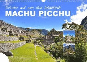 Cover for Nadine Büscher · Erlebe mit mir das Inkareich Machu Picchu (Wandkalender 2022 DIN A3 quer) (Calendar) (2021)