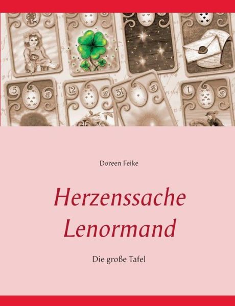 Cover for Doreen Feike · Herzenssache Lenormand (Paperback Book) [German edition] (2013)