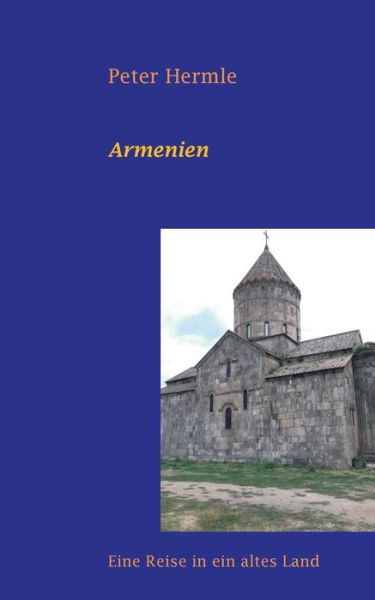Cover for Peter Hermle · Armenien: Eine Reise in ein altes Land (Paperback Book) (2019)