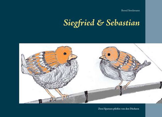 Cover for Stockmann · Siegfried &amp; Sebastian (Book)