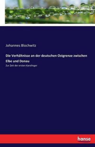 Cover for Blochwitz · Die Verhältnisse an der deuts (Buch) (2017)