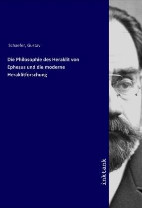 Cover for Schaefer · Die Philosophie des Heraklit v (Book)