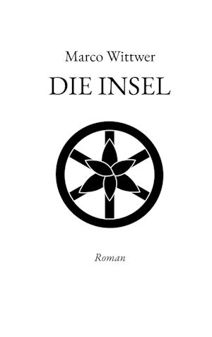 Cover for Marco Wittwer · Die Insel (Book) (2024)
