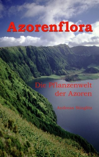 Cover for Andreas Stieglitz · Azorenflora (Taschenbuch) [German edition] (2009)