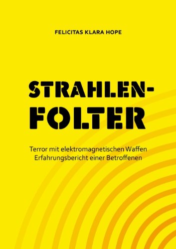 Cover for Felicitas Klara Hope · Strahlenfolter (Paperback Book) [German edition] (2009)