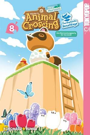 Animal Crossing: New Horizons - Turbulente Inseltage 08 - Kokonasu Rumba - Książki - TOKYOPOP GmbH - 9783842095885 - 14 sierpnia 2024