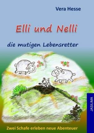 Cover for Hesse · Elli und Nelli die mutigen Lebens (Buch)