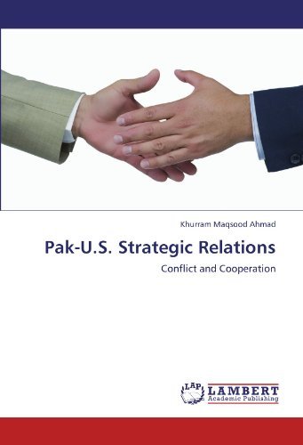Cover for Khurram Maqsood Ahmad · Pak-u.s. Strategic Relations: Conflict and Cooperation (Paperback Book) (2011)