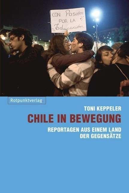 Cover for Keppeler · Chile in Bewegung (Book)