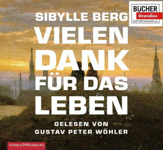 Cover for Sibylle Berg · Berg:vielen Dank FÃ¼r Das Leben, (CD)