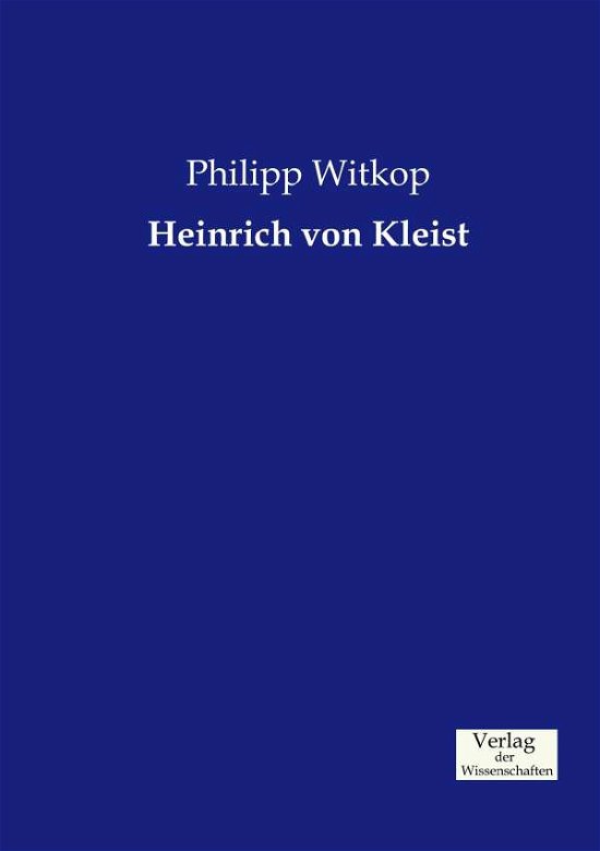 Cover for Philipp Witkop · Heinrich von Kleist (Paperback Bog) (2019)