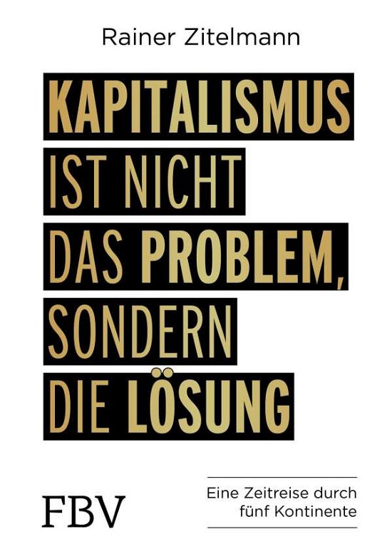 Cover for Zitelmann · Kapitalismus ist nicht das Pr (Book)