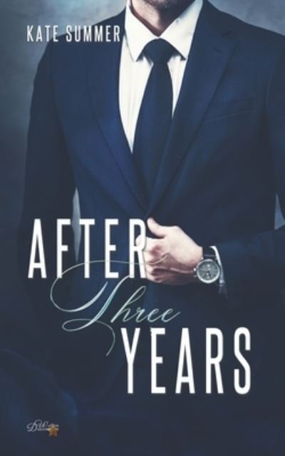Cover for Kate Summer · After Three Years (Paperback Book) (2021)