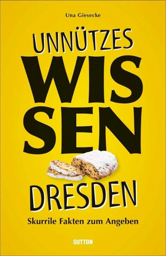 Cover for Giesecke · Unnützes Wissen Dresden (Buch)