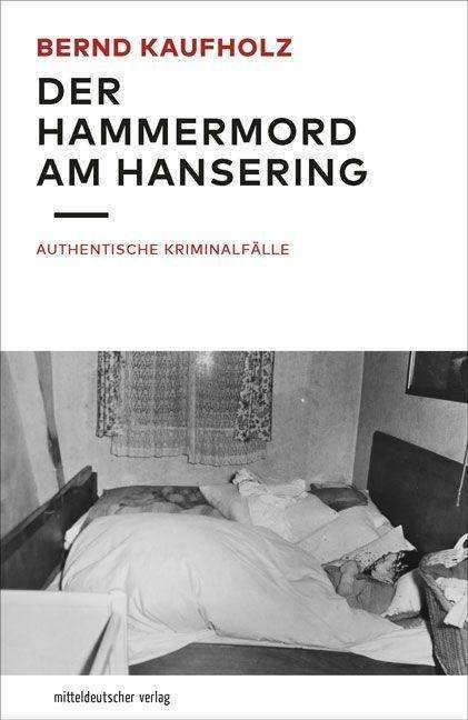 Cover for Kaufholz · Der Hammermord am Hansering (Bok)