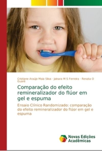 Cover for Silva · Comparação do efeito remineraliza (Bok) (2018)