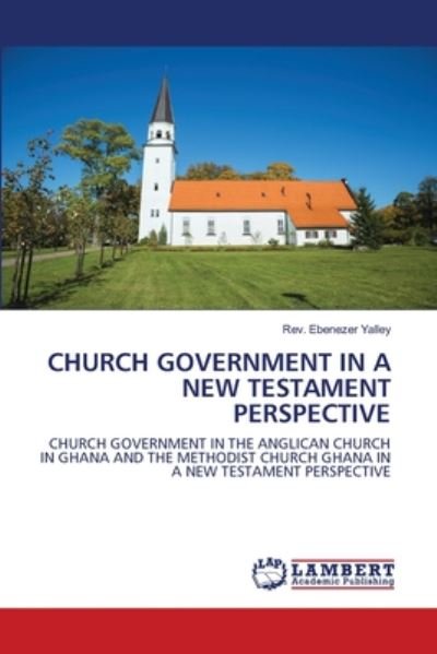 Cover for Yalley · Church Government in a New Testa (Bog) (2020)