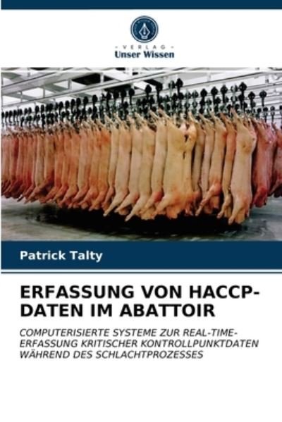 Cover for Patrick Talty · Erfassung Von Haccp-Daten Im Abattoir (Taschenbuch) (2021)