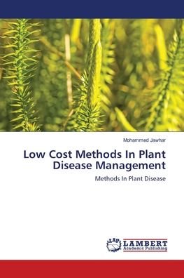 Cover for Jawhar · Low Cost Methods In Plant Diseas (Buch) (2020)