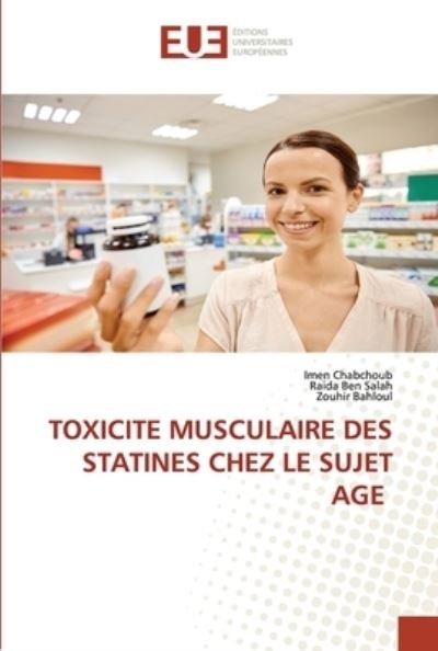 Cover for Imen Chabchoub · Toxicite Musculaire Des Statines Chez Le Sujet Age (Taschenbuch) (2021)