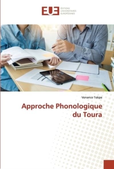 Cover for Venance Tokpa · Approche Phonologique du Toura (Paperback Book) (2021)