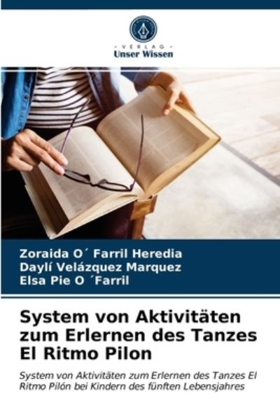 Cover for Zoraida O Farril Heredia · System von Aktivitaten zum Erlernen des Tanzes El Ritmo Pilon (Paperback Book) (2021)