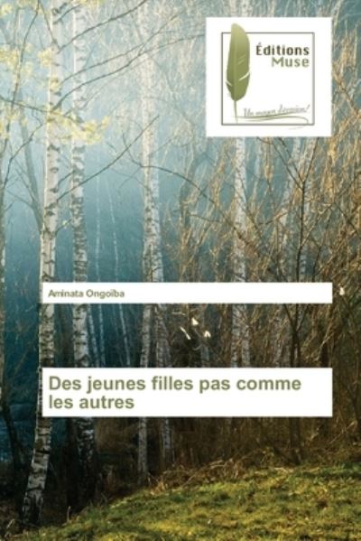 Cover for Aminata Ongoiba · Des jeunes filles pas comme les autres (Paperback Book) (2021)