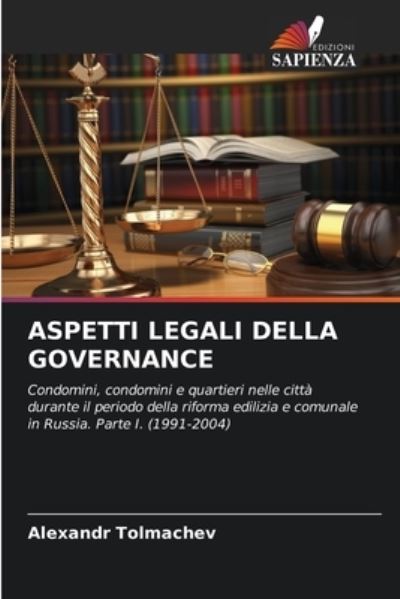Cover for Alexandr Tolmachev · Aspetti Legali Della Governance (Paperback Book) (2021)