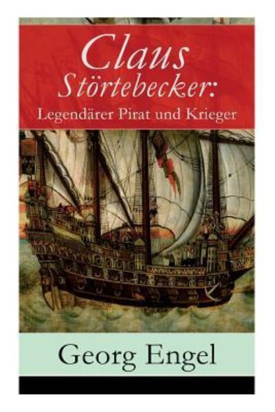 Cover for Georg Engel · Claus Stoertebecker (Taschenbuch) (2018)