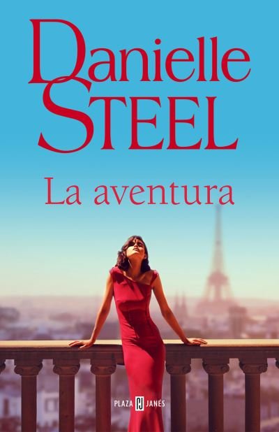Aventura / the Affair - Danielle Steel - Livros - Plaza & Janes Editories, S.A. - 9788401028885 - 21 de novembro de 2023