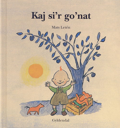 Cover for Mats Letén · Kaj: Kaj si´r go´nat (Bound Book) [1º edição] [Indbundet] (2003)