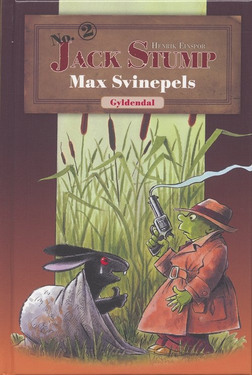 Cover for Henrik Einspor · Jack Stump: Max Svinepels (Jack Stump nr. 2) (Bound Book) [2th edição] [Indbundet] (2007)