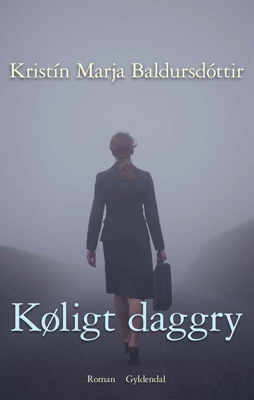 Cover for Kristín Marja Baldursdóttir · Køligt daggry (Sewn Spine Book) [1er édition] (2015)