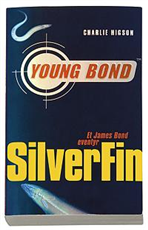 Cover for Charlie Higson · SilverFin (Sewn Spine Book) [1st edition] (2007)