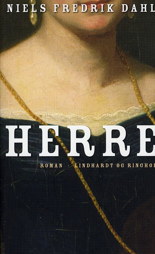 Cover for Niels Fredrik Dahl · Herre (Sewn Spine Book) [1.º edición] (2010)