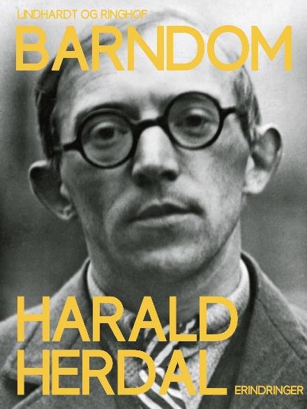 Cover for Harald Herdal · Barndom: Barndom (Sewn Spine Book) [2.º edición] (2017)