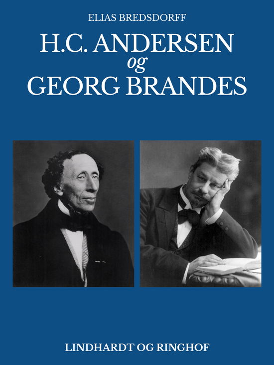 Cover for Elias Bredsdorff · H.C. Andersen og Georg Brandes (Taschenbuch) [1. Ausgabe] (2024)