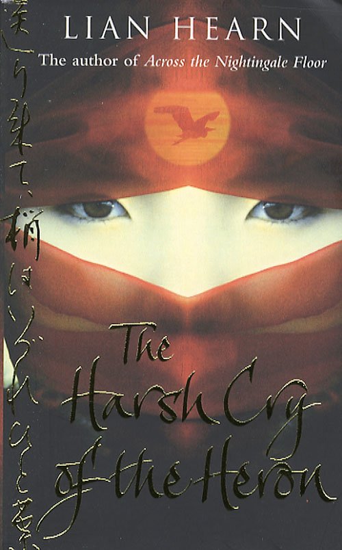 Cover for Lian Hearn · Harsh cry of the Heron (mac) (Pocketbok) [1:a utgåva] (2007)