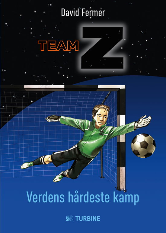 Cover for David Fermer · Team Z - Verdens hårdeste kamp (Bound Book) [1st edition] [Indbundet] (2013)