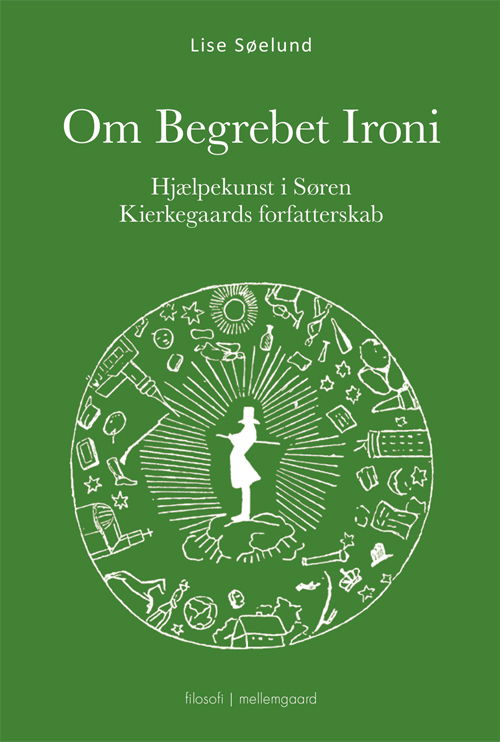 Cover for Lise Søelund · Om Begrebet Ironi (Hæftet bog) [1. udgave] (2021)