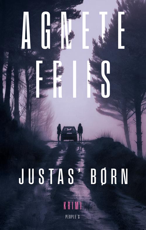 Cover for Agnete Friis · Justas' børn (Sewn Spine Book) [1º edição] (2025)