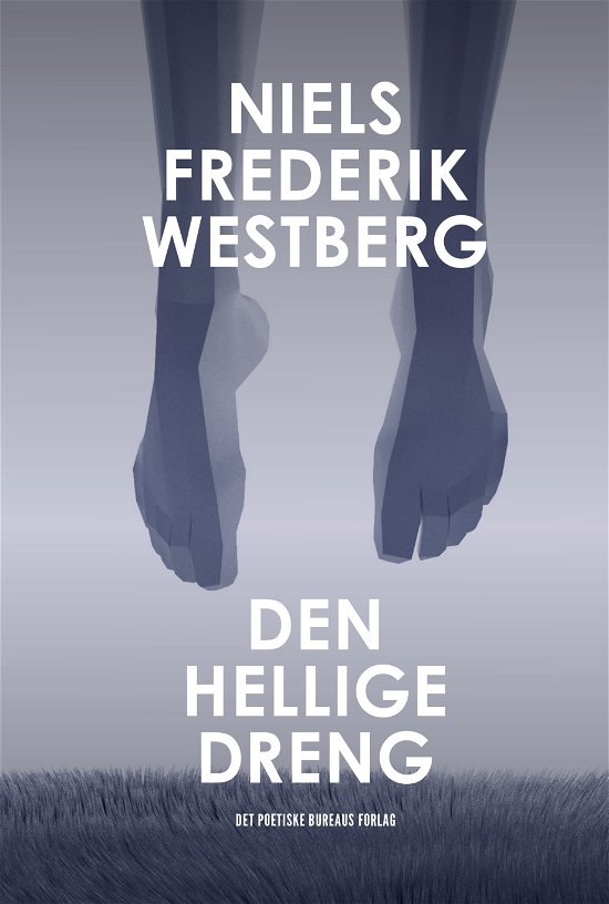Cover for Niels Frederik Westberg · Den hellige dreng (Taschenbuch) [1. Ausgabe] (2017)