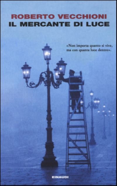Cover for Roberto Vecchioni · Il Mercante Di Luce (Bok) (2014)