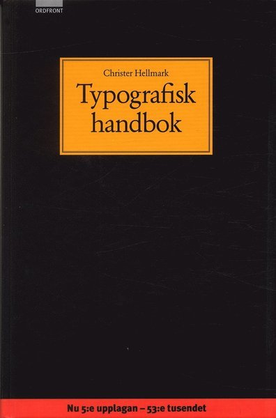 Cover for Christer Hellmark · Typografisk handbok (Indbundet Bog) (2004)