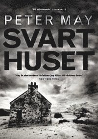 Cover for Peter May · Isle of Lewis-trilogin: Svarthuset (Gebundesens Buch) (2013)