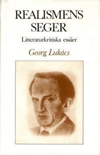 Cover for Georg Lukács · Realismens seger : litteraturkritiska essäer (Gebundesens Buch) (1983)