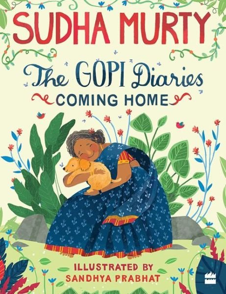 Cover for Sudha Murty · The Gopi Diaries: Coming Home - Gopi Diaries (Hardcover Book) (2019)
