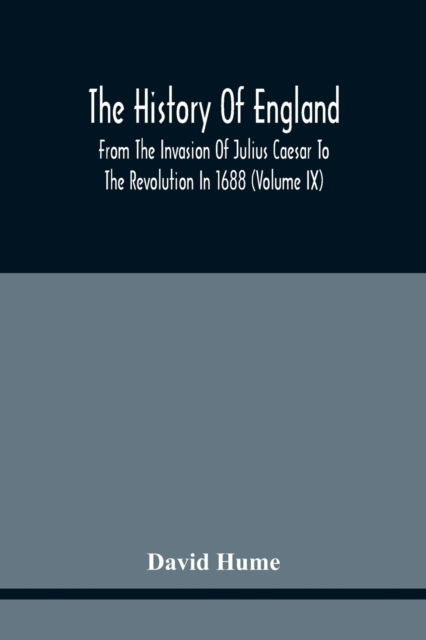 Cover for David Hume · The History Of England From The Invasion Of Julius Caesar To The Revolution In 1688 (Pocketbok) (2021)