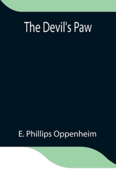 Cover for E Phillips Oppenheim · The Devil's Paw (Paperback Book) (2021)