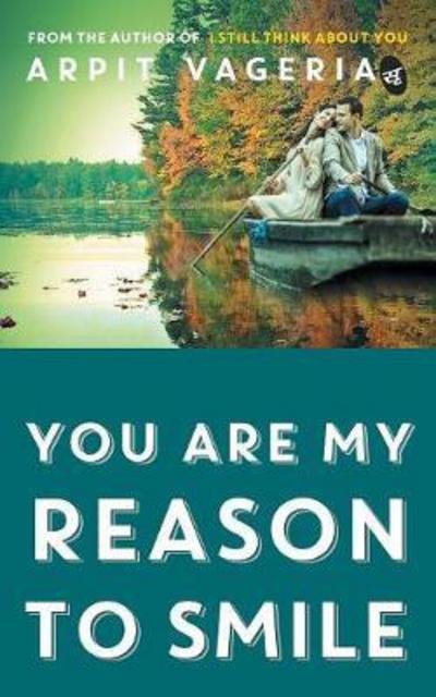 Cover for Arpit Vageria · You are My Reason to Smile (Pocketbok) (2017)